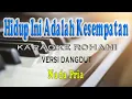 Download Lagu HIDUP INI ADALAH KESEMPATAN [KARAOKE ROHANI] DANGDUT ll NADA PRIA F=DO
