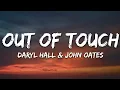Lagu Daryl Hall \u0026 John Oates - Out of Touch (Lyrics)