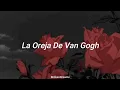 La Oreja De Van Gogh - Rosas ; Letra