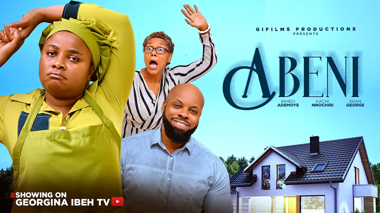 Abeni The Bimbo Ademoye, Kachi Nnochiri, Shan George — Nollywood (2025)