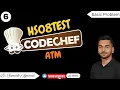 6 HS08TEST - ATM CodeChef Problem Solution