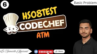 6 HS08TEST - ATM CodeChef Problem Solution