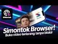 Download Lagu Cara Mudah Buka Simontok Browser Dan Streaming Video Viral Tanpa Blokir 