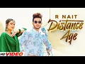 Download Lagu DISTANCE AGE - R NAIT (HD Video) | Ft Gurlej Akhtar | Latest Punjabi Songs 2023 | New PunjabI Songs