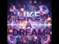 Like a Dream