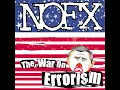 Idiots Are Taking Over - NOFX