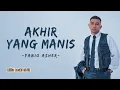 Download Lagu Fabio Asher - Akhir Yang Manis ( lyrics )