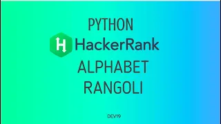 Alphabet Rangoli Hackerrank Python Solutions
