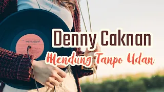 Download Denny Caknan - Mendung Tanpo Udan (Musik Video) MP3