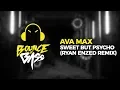 Download Lagu Ava Max - Sweet But Psycho (Ryan Enzed Remix)