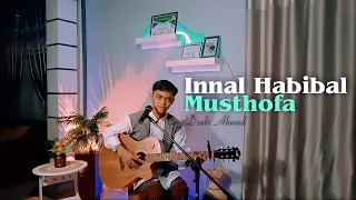 Download INNAL HABIBAL MUSTHOFA versi Akustik voc. Dzaki Ahmad [ Cover ] MP3