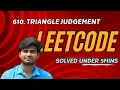 Triangle judgement solved under 5 mins in Tamil LeetCode 610 KarthiStucksAtCode