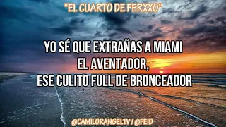 FEID - EL CUARTO DE FERXXO (LETRA/LYRICS)