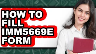 How To Fill Imm5669E Form Only Way 