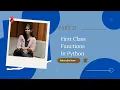 First Class Functions in Python Part 21 Python Tutorial for Beginners