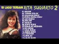 Download Lagu 15 LAGU TERBAIK RITA SUGIARTO VOL 2