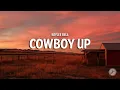 Download Lagu Kaylee Bell - Cowboy Up (Lyrics)
