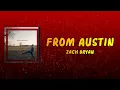 Zach Bryan - From Austin (Lyrics)