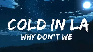 Download Why Don't We - Cold In LA (Lyrics) MP3