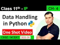 One Shot CH 04 Data Handling in Python Class 11 IP 065 CBSE Sumita Arora