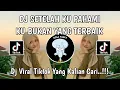 Download Lagu DJ SETELAH KU PAHAMI KU BUKAN YANG TERBAIK VIRAL TIKTOK 2024