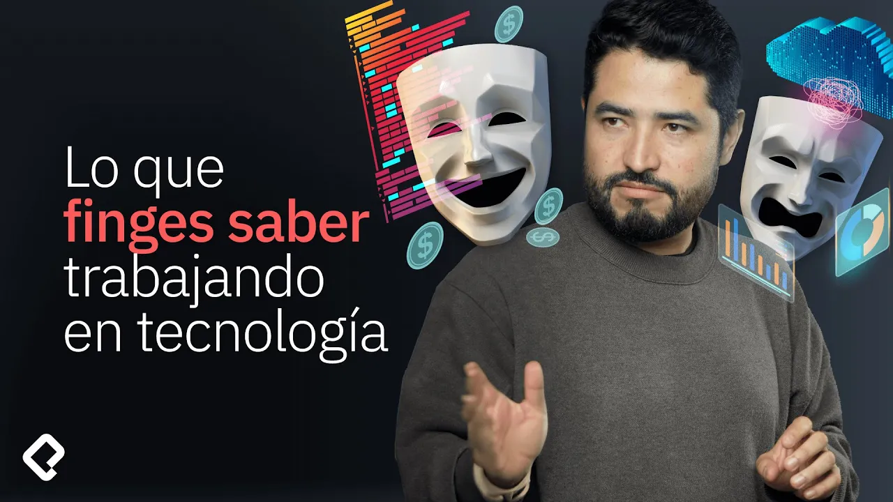 Lo que todos fingen que saben trabajando en tecnología