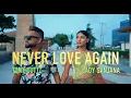 Download Lagu LADY SANJANA X TONY CUTTZ - NEVER LOVE AGAIN (Prod. Tariq Sadal)