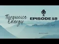 Episode 18 Turquoise Energy the Energising Aura of Turquoise Gemstones