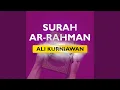 Download Lagu Surah Ar-Rahman (Irama Hijaz)