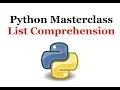 Python Programming Masterclass 19 - List Comprehension