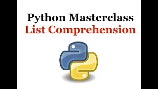 Python Programming Masterclass 19 - List Comprehension
