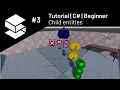 Stride tutorial C beginner Child entities