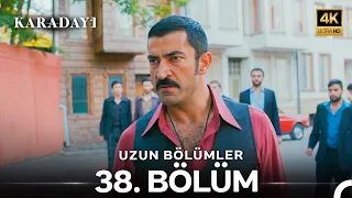 Karadayı Uzun Bölümler 38. Bölüm - Final
