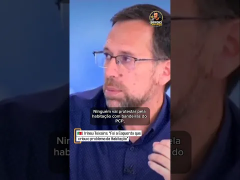 🇵🇹| "Ninguém vai protestar pela Habitação, com bandeiras do PCP ou da Palestina" - Irineu Teixeira