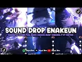 Download Lagu DJ DROP ENAKEUN X MASHUP SOUND JJ MENGKANE COCOK BUAT DI MOBIL FULL BASS VIRAL TIKTOK TERBARU 2025 🎧