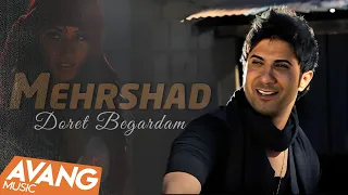 Mehrshad Doret Begardam OFFICIAL VIDEO مهرشاد دورت بگردم 