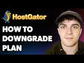 How to Downgrade Hostgator Plan Full 2025 Guide