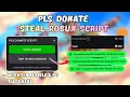 Pls Donate Script - Auto Donate Robux Script No Key Safe 2026