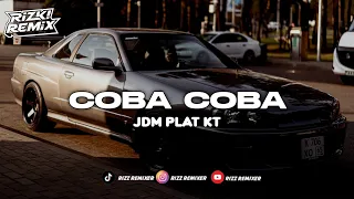dj coba coba plat kt viral tiktok 