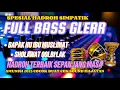 Download Lagu HADROH SIMPATIK SPESIAL FULL BASS GLERR PALING DICARI OPERATOR SOUND SYSTEM,BASSNYA BIKIN CANDU🔊🔊🔊