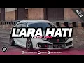 Download Lagu DJ LARA HATI - KU COBA TERSENYUM SAAT KAU PERGI V2 BOOTLEG