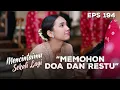 Download Lagu Arini Menangis Dipangkuan Ratih | MENCINTAIMU SEKALI LAGI | Eps 194 Part 3