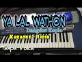 Download Lagu YA LAL WATHON KARAOKE KOPLO DANGDUT JARANAN