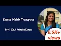 Lecture 5 How to find the transpose of a sparse matrix given in triplet form