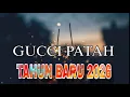 Lagu DJ SPESIAL TAHUN BARU 2026 GUCCI PATAH [ GHOPAL USMAN // NEW 2026