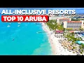 10 Best Aruba All-Inclusive Resorts