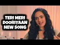 Download Lagu Pehchaan Chupai Hai - New Song (Teri Meri Doriyaan) Ep 529