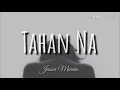 Tahan Na - Jason Marvin