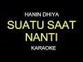 Download Lagu SUATU SAAT NANTI - Hanin Dhiya Karaoke/Lirik Versi Akustik