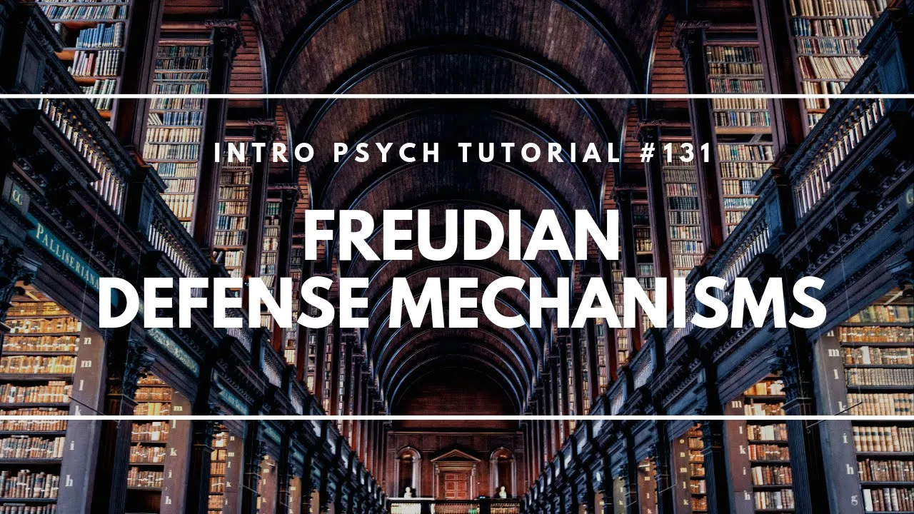 Freudian Defense Mechanisms (Intro Psych Tutorial #131)